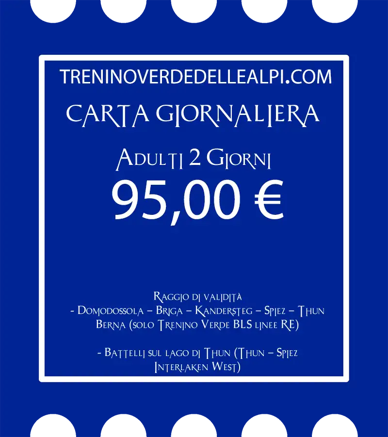 Trenino verde delle Alpi - Carrta 2 giorni Adulti